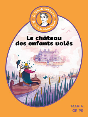 cover image of Le château des enfants volés